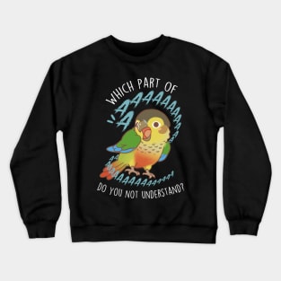 Yellow-sided Green-cheeked Conure Parrot Aaaa Crewneck Sweatshirt